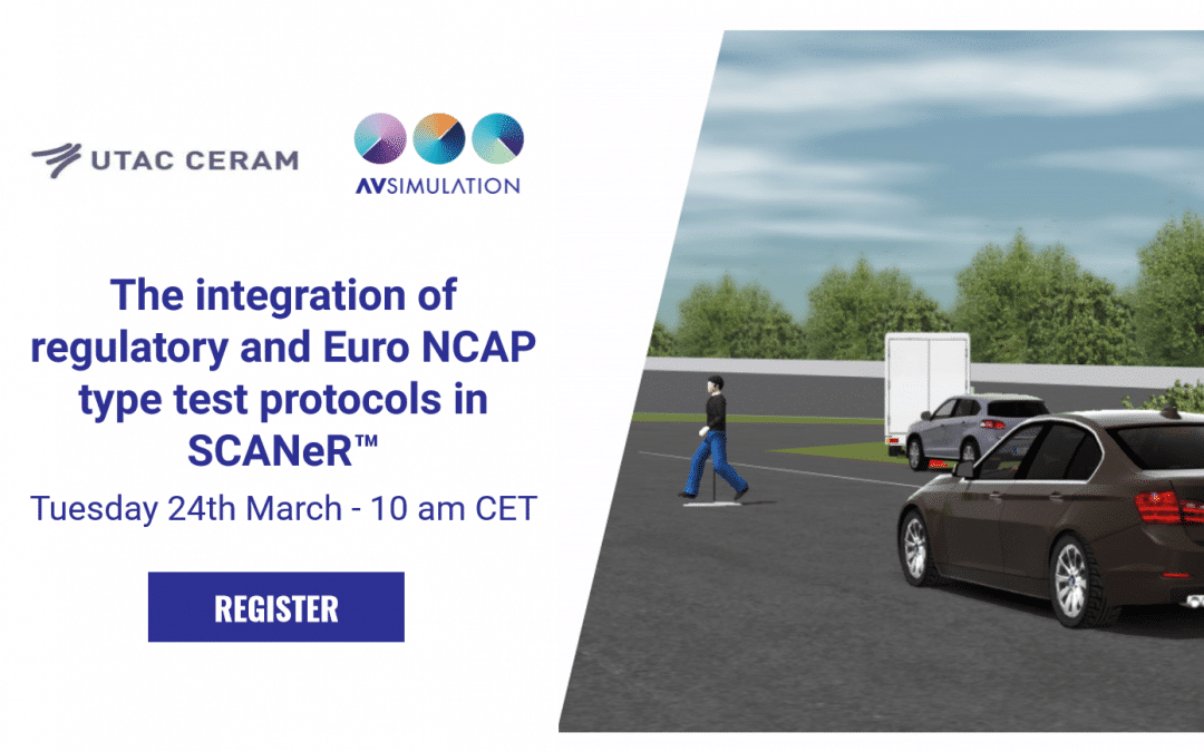 Webinar – L’intégration des scénarios d’essais réglementaires et Euro NCAP d’UTAC au sein de SCANeR™